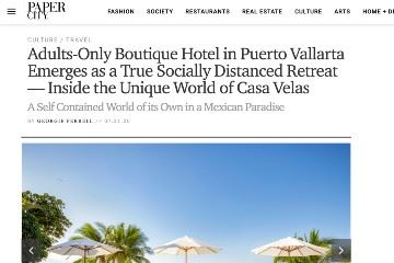 Adults-Only Boutique Hotel in Puerto Vallarta Emerges as a True Socially Distanced Retreat — Inside the Unique World of Casa Velas