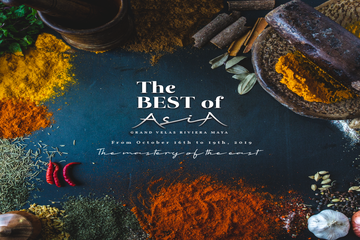 Top Chefs Showcase Modern and Ancient Asian Cuisine at Best of Asia 2019 At Grand Velas Riviera Maya, October 16 – 20th